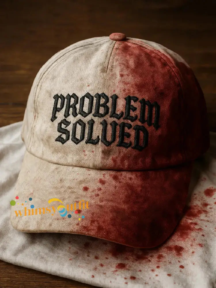 Unisex Funny Halloween Problem Solved Blood Print Hat As picture / JM