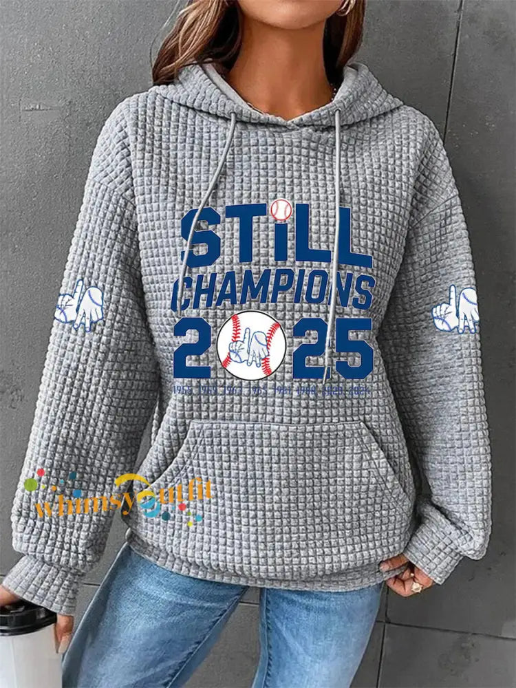 Women’s Baseball Still Champions 2025 Print Casual Waffle Hoodie Gray / S