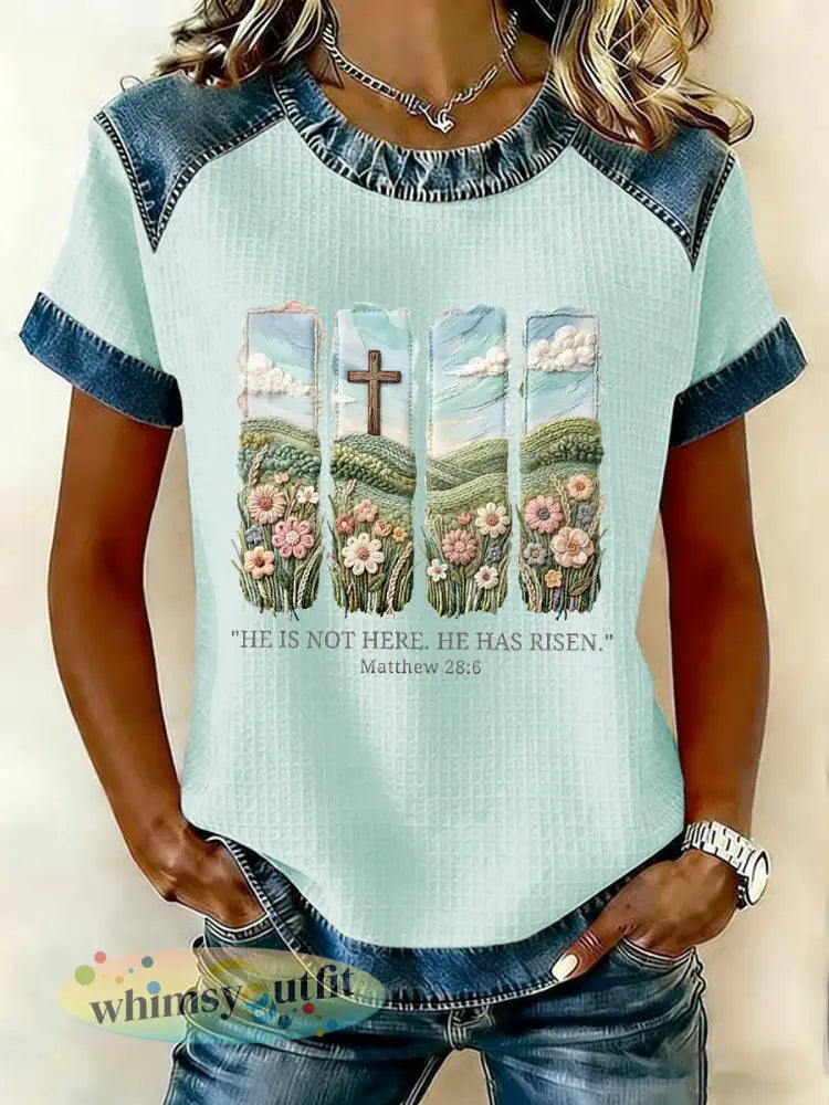 Christelijk Pasen voor dames Hij is hier niet hij is opgestaan Matthew 28:6 Waffle Patchwork T-shirt met korte mouwen
