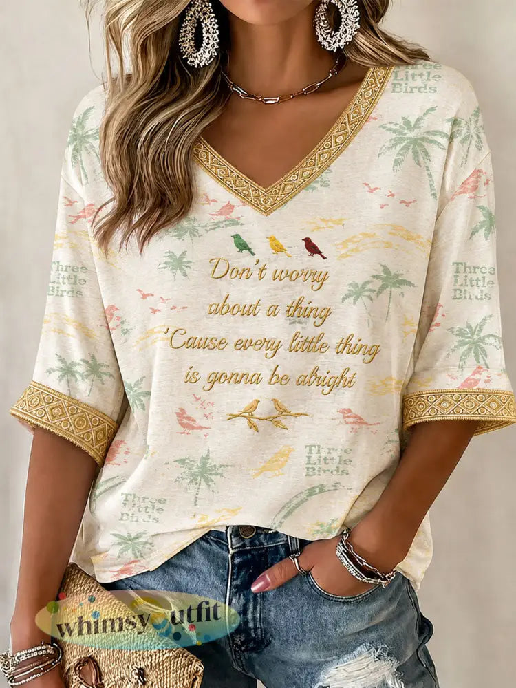 Dames T-shirt met print ‘Every Little Thing Is Gonna Be Alright’ voor dagelijks gebruik - als foto / S