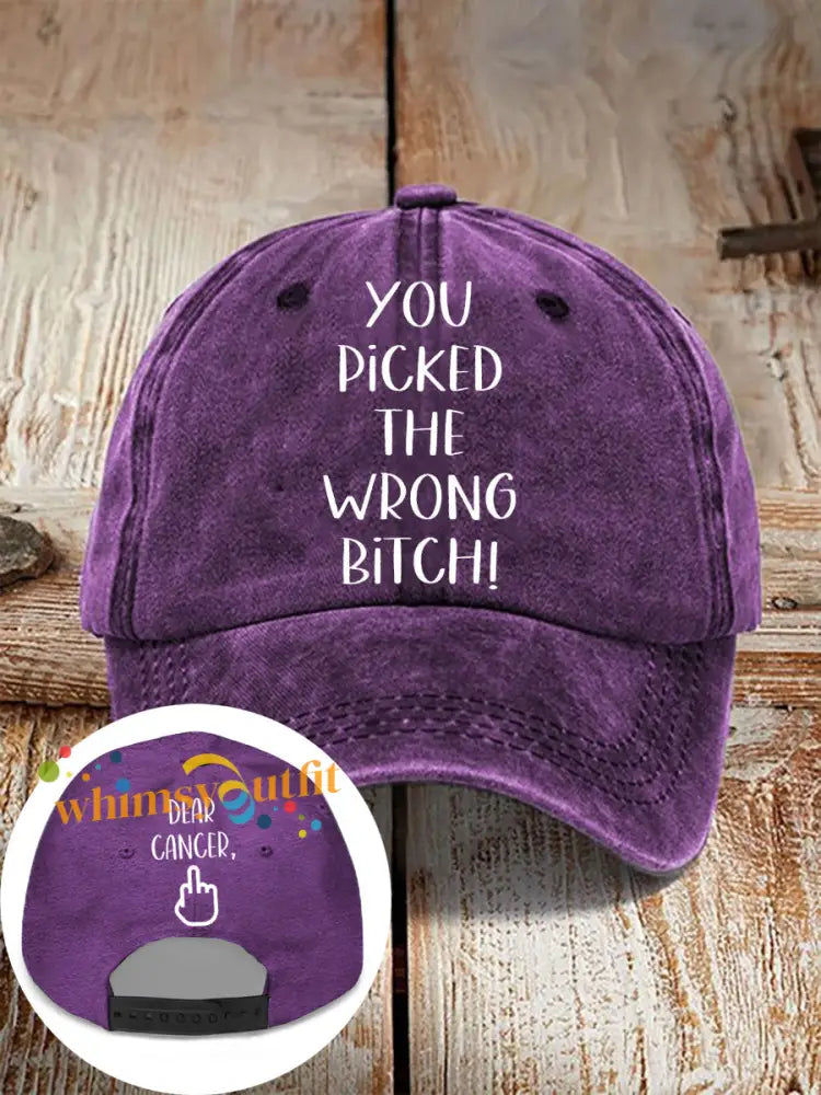 Dear cancer you picked the wrong bitch neutral hats Purple / ONE