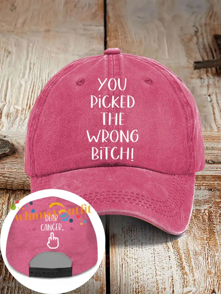 Dear cancer you picked the wrong bitch neutral hats Rose Red / ONE
