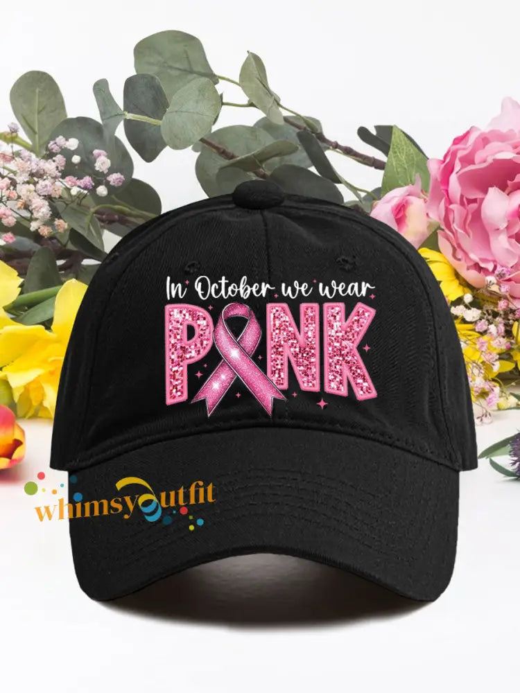 In october we wear pink breast cancer neutral hats Black / ONE