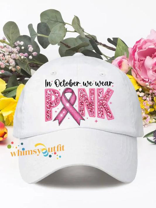 In october we wear pink breast cancer neutral hats White / ONE