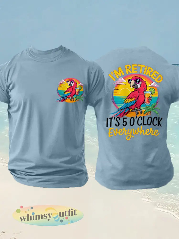 Mannen Ik ben met pensioen Het is 5 uur van overal papegaaiendruk casual tee - Hemelsblauw / S