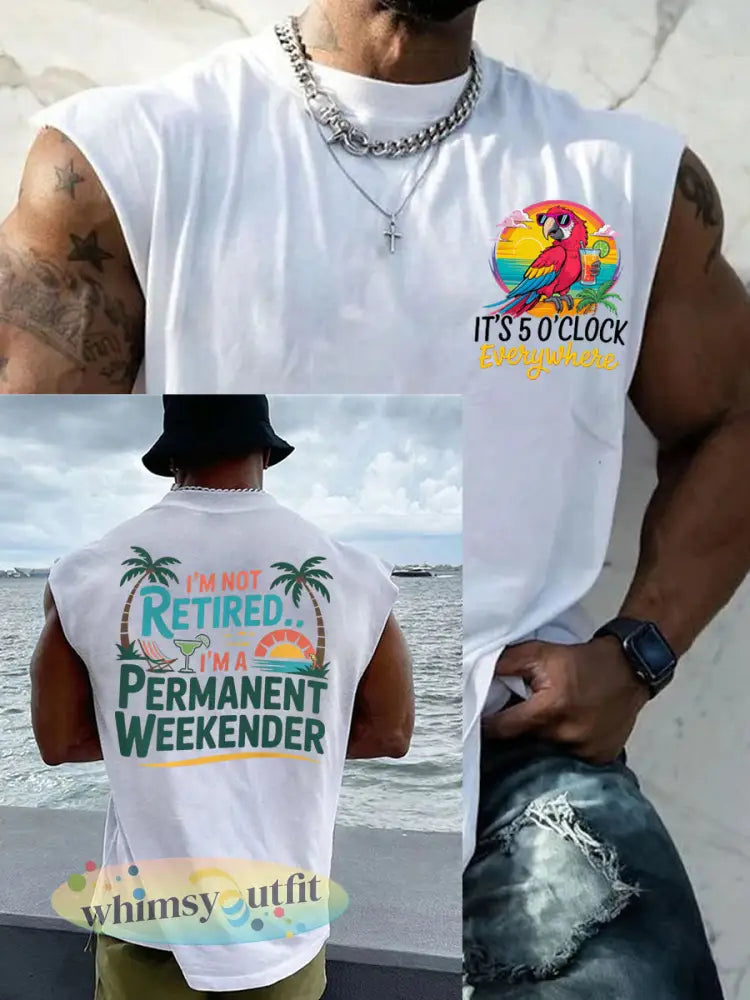 Mannen Ik ben niet met pensioen Ik ben een permanente weekender Het is 5 uur overal Parrot Casual Tank Top - Wit / S