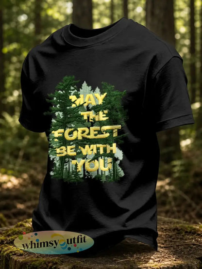 Mannen mei het bos zijn met u gedrukt casual T-shirt - Zwart / S