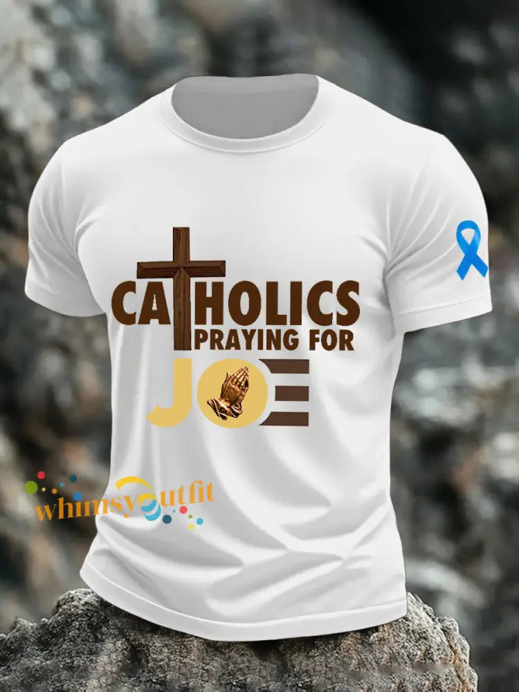 Men’s Catholics Praying for Joe Prostate Cancer T shirts White / S