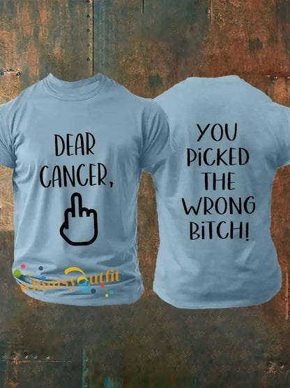 Men’s Dear cancer you picked the wrong bitch T shirts Sky Blue / S