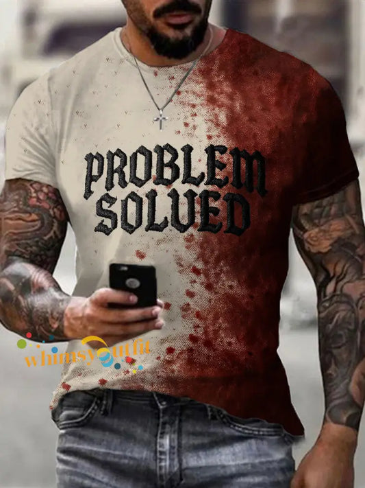 Men’s Funny Halloween Problem Solved Bloodstained Print Casual Tee Dark Red / S