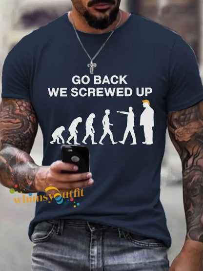 Men’s Go Back We Screwed Up T-Shirt Navy Blue / S