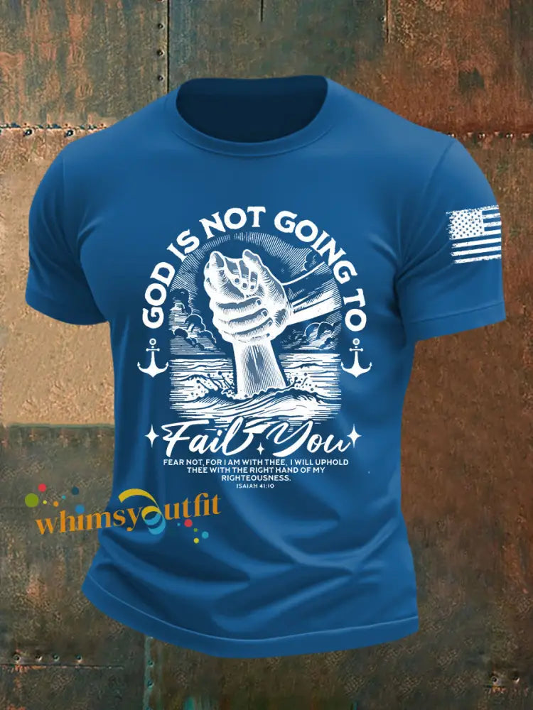 Men’s God Is Not Going To Fail You Short sleeved T shirt Blue / S