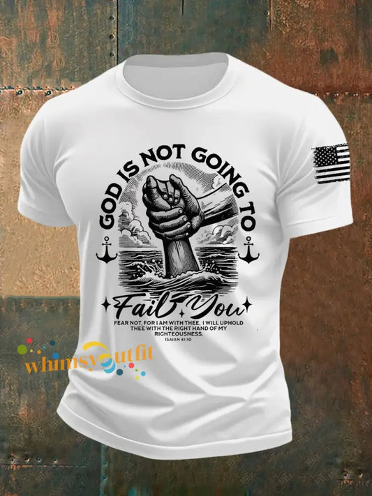 Men’s God Is Not Going To Fail You Short sleeved T shirt White / S
