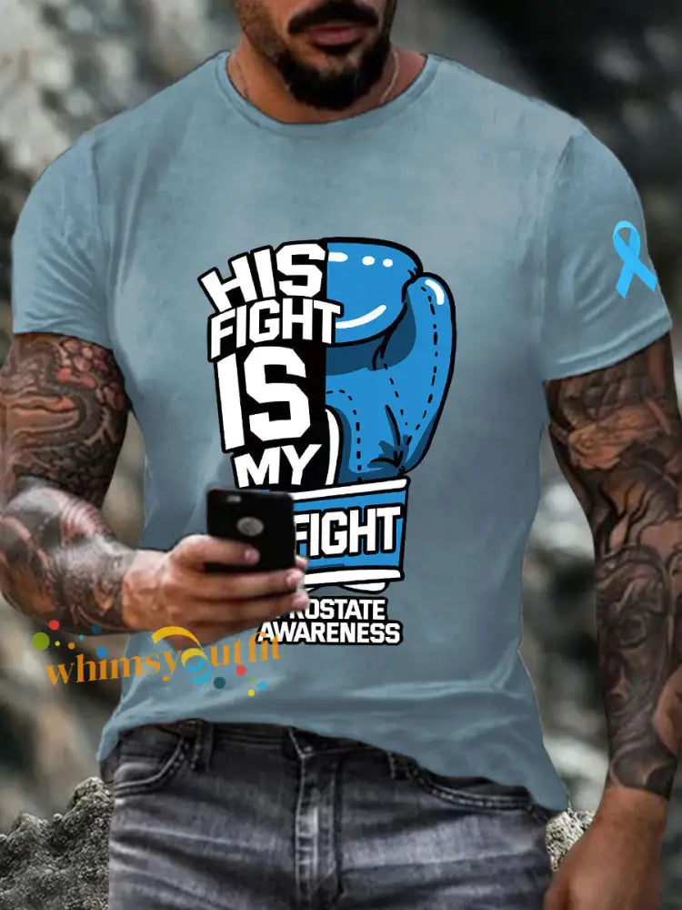 Men’s his fight is my fight Prostate Awareness T shirts Sky Blue / S