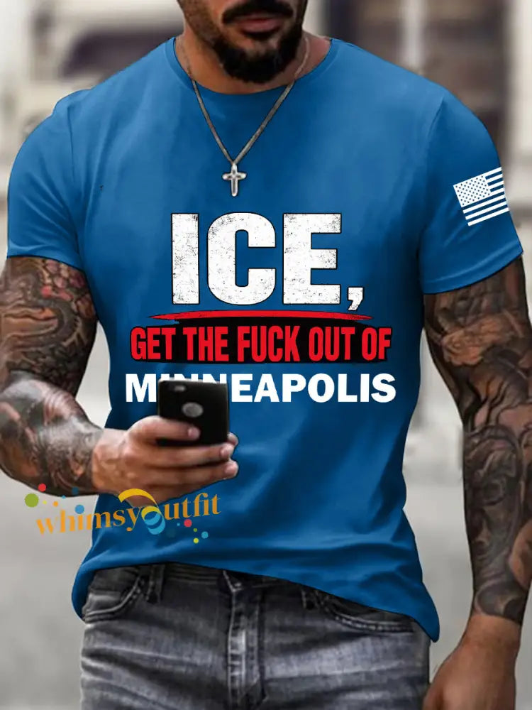 Men’s ICE Get The Fuck Out Of Minneapolis Print T-Shirt Blue / S