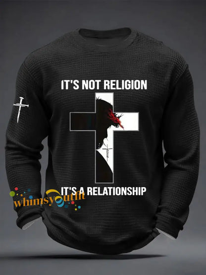 Men’s It’s Not Religion It’s A Relationship Jesus Cross Waffle Long Sleeve T-Shirt Black / S