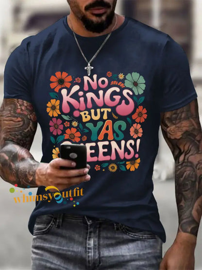 Men’s ’No Kings but Yaaas Queen’ Print Casual T-shirt Navy Blue / S