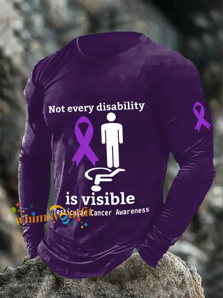 Men’s Not Ever Disability is Visible Testicular Cancer Awareness Long Sleeve T Shirts Purple / S