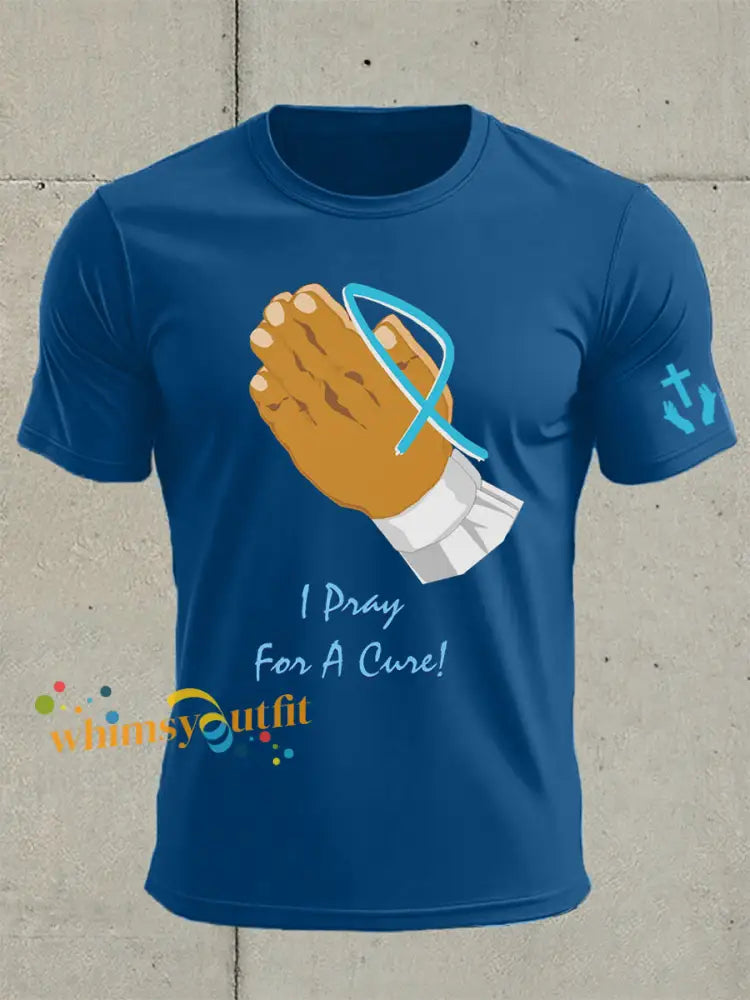 Men’s Prostate Cancer Awareness I Pray For A Cure Print T Shirt Blue / S