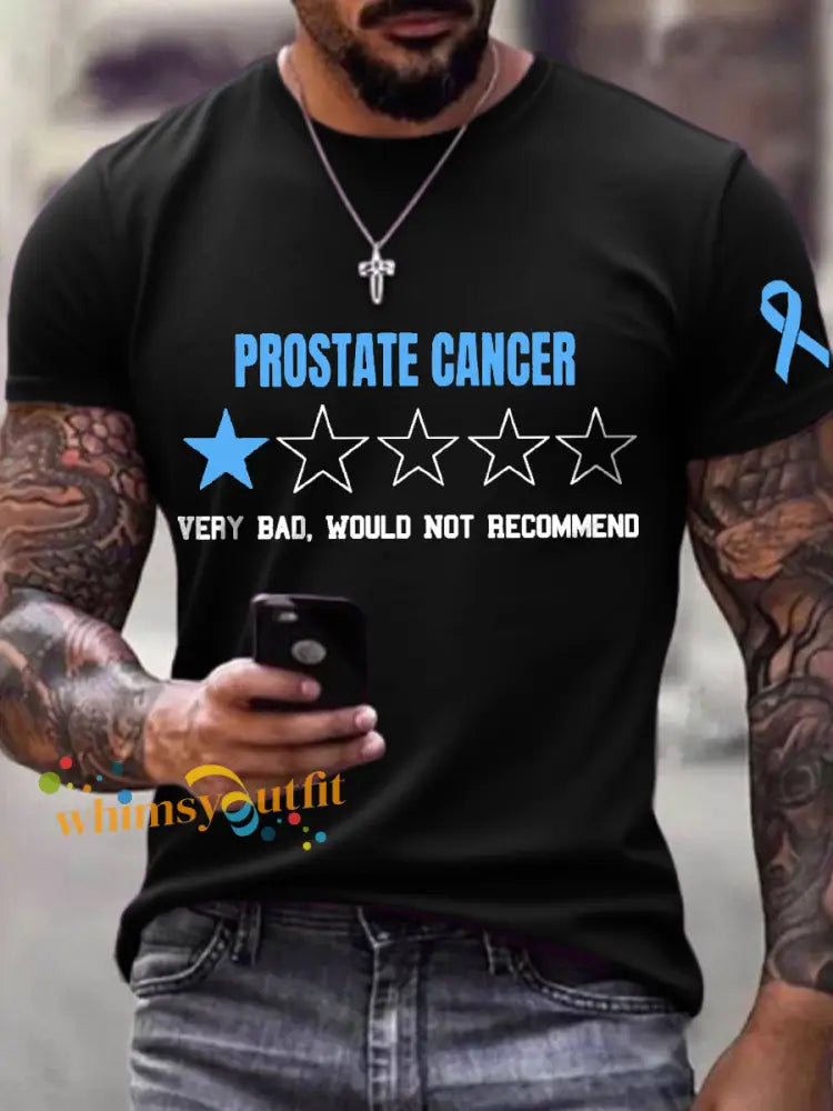 Men’s Prostate Cancer Very Bad Would Not Recommend Print T Shirt Black / S