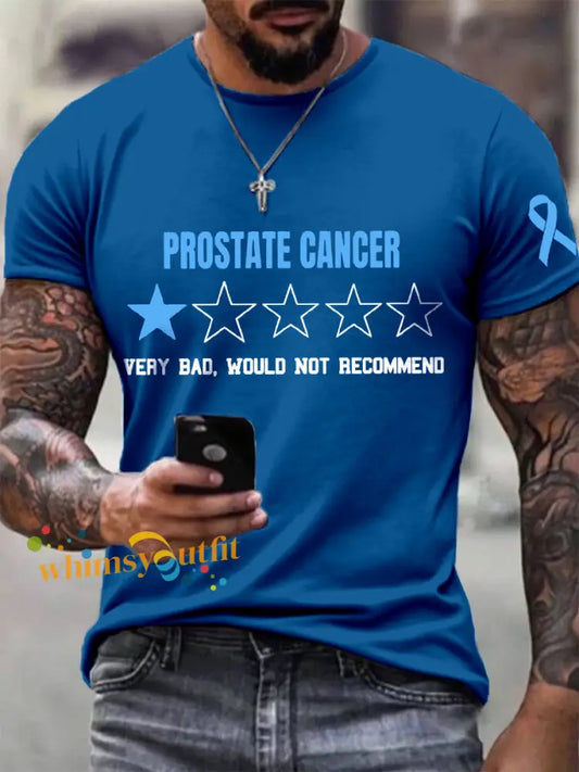 Men’s Prostate Cancer Very Bad Would Not Recommend Print T Shirt Blue / S