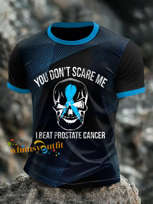 Men’s you don’t scare me I beat prostate cancer T shirts As picture / S