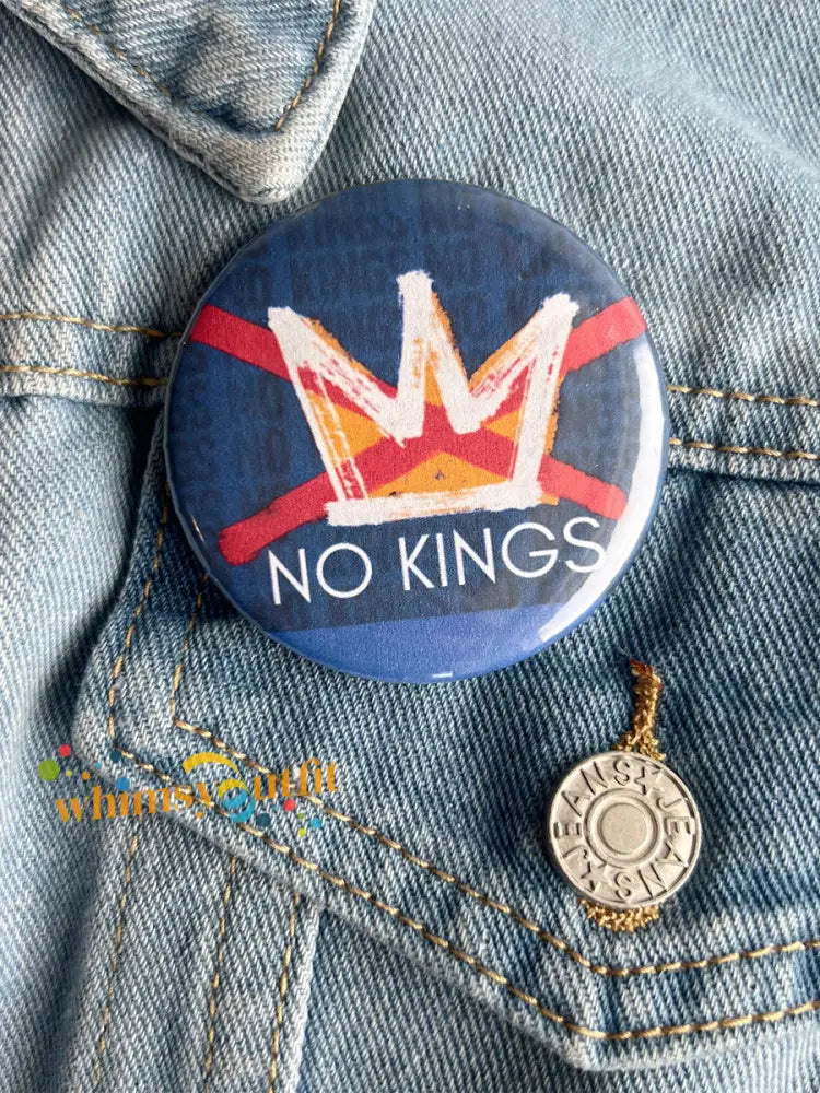 No Kings Brooches