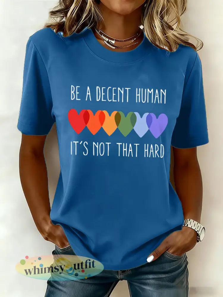 Retro voor dames wees een fatsoenlijk mens het is niet zo hard print T-shirt met korte mouwen - Blauw / S