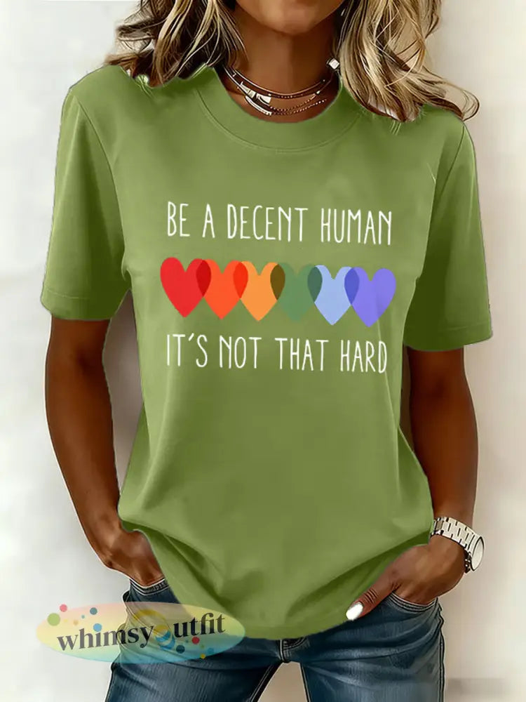 Retro voor dames wees een fatsoenlijk mens het is niet zo hard print T-shirt met korte mouwen - Groen / S