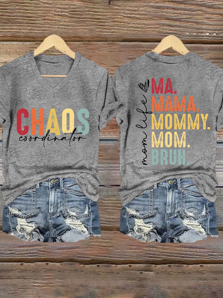 Dames Moederdag Chaos Coördinator Bruh Mom bedrukt T-shirt