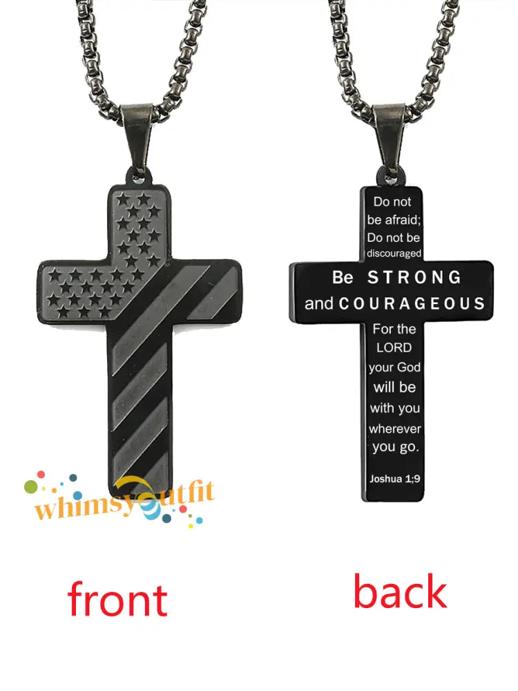 Unisex American Flag Cross Be Steong and Courageous Stainless Steel Necklace Black / ONE