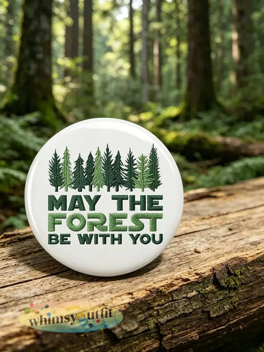 Unisex May The Forest Be With You Print Broche - Wit / ÉÉN