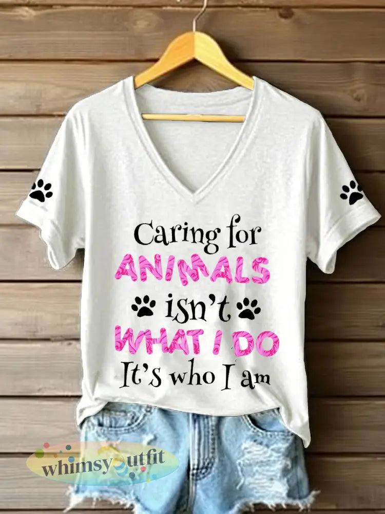 Vrouwen zorgen voor dieren is niet wat ik doe het is wie ik ben T-shirts met V-hals - Wit / S