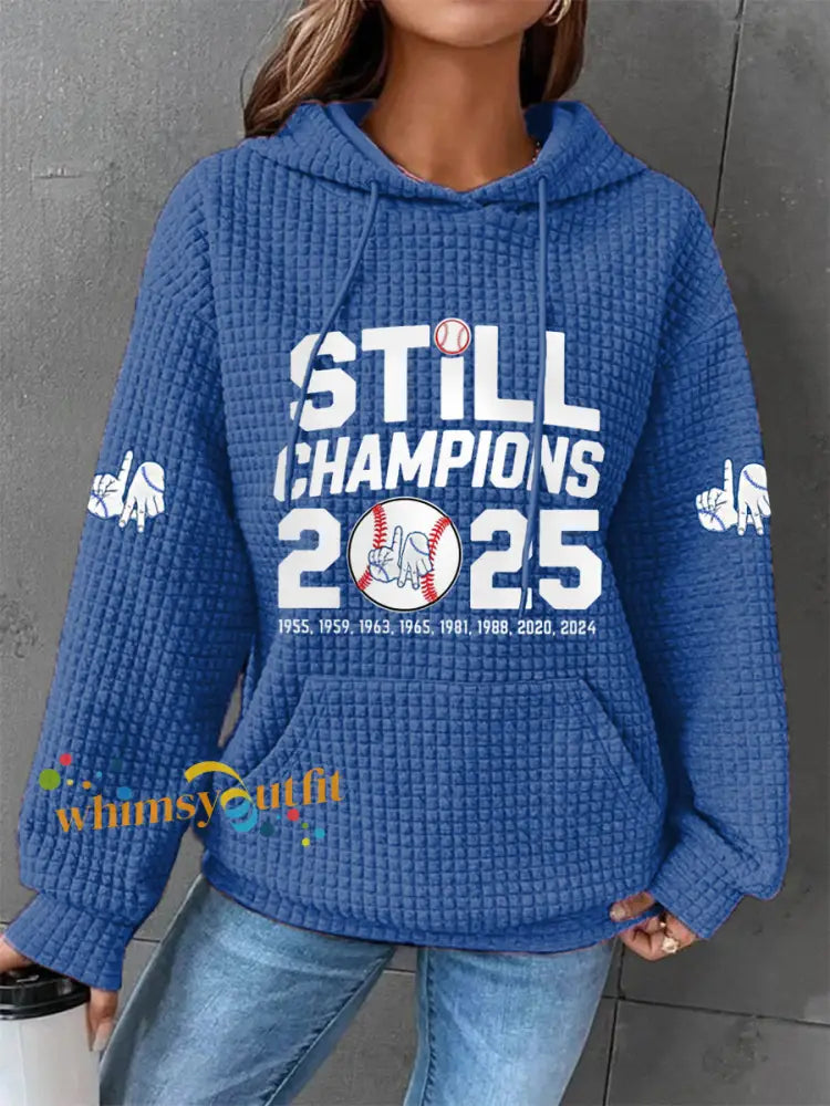 Women’s Baseball Still Champions 2025 Print Casual Waffle Hoodie Blue / S