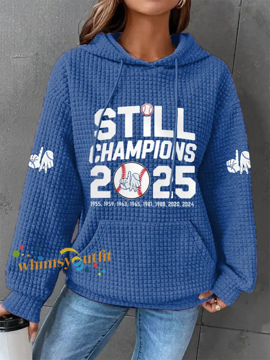 Women’s Baseball Still Champions 2025 Print Casual Waffle Hoodie Blue / S