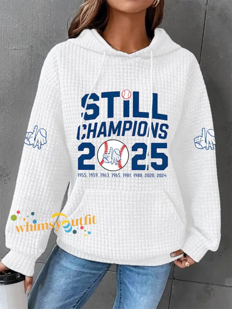 Women’s Baseball Still Champions 2025 Print Casual Waffle Hoodie White / S