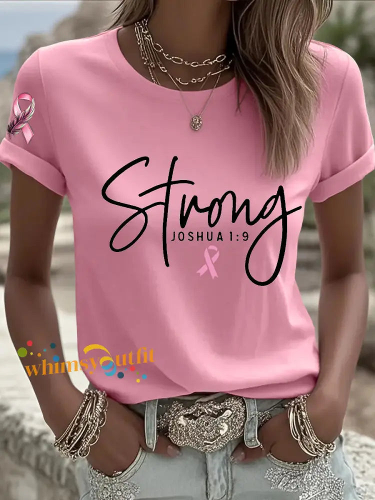 Women’s Breast Cancer Survivor Strong Pink Ribbon T shirt Pink / S