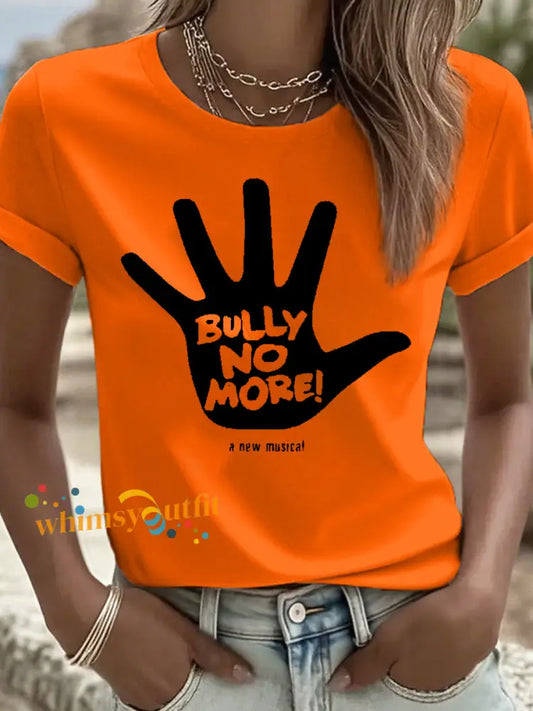Women’s BULLY NO MORE! a new musica! T shirt Orange / S