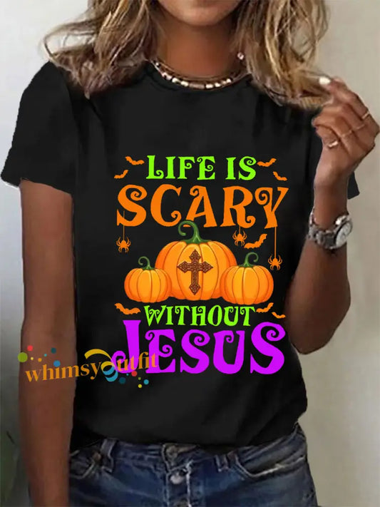 Women’s Christian Halloween Life Is Scary Without Jesus Cross Short Sleeve T Shirt Black / S