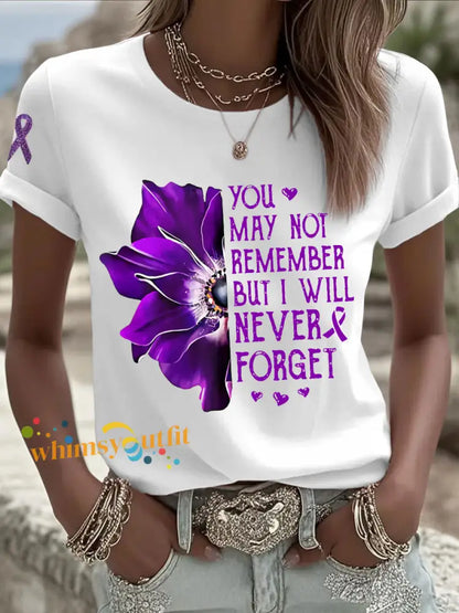 Women’s clothing you may not remember but I will never forget Alzheimer’s disease T shirts White / S
