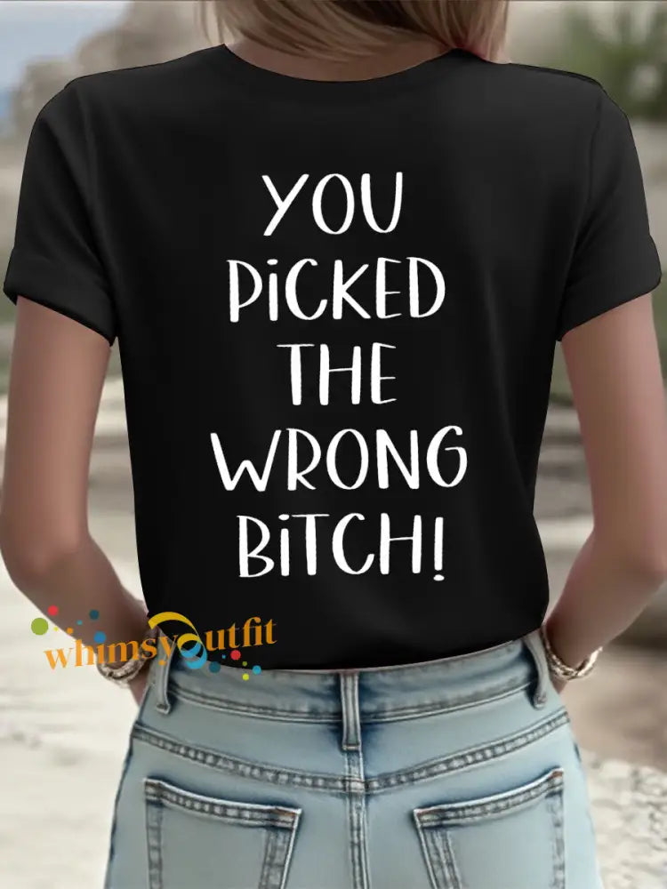 Women’s Dear cancer you picked the wrong bitch T shirts