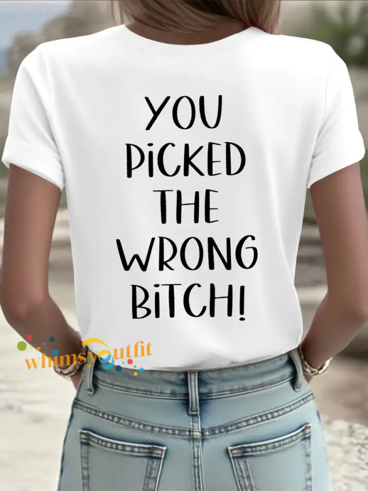 Women’s Dear cancer you picked the wrong bitch T shirts