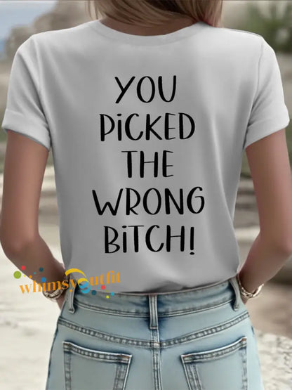 Women’s Dear cancer you picked the wrong bitch T shirts