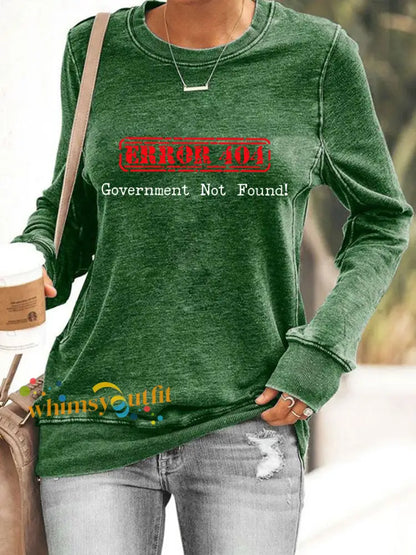 Women’s Error 404 Government Not Found Sweatshirts Green / S