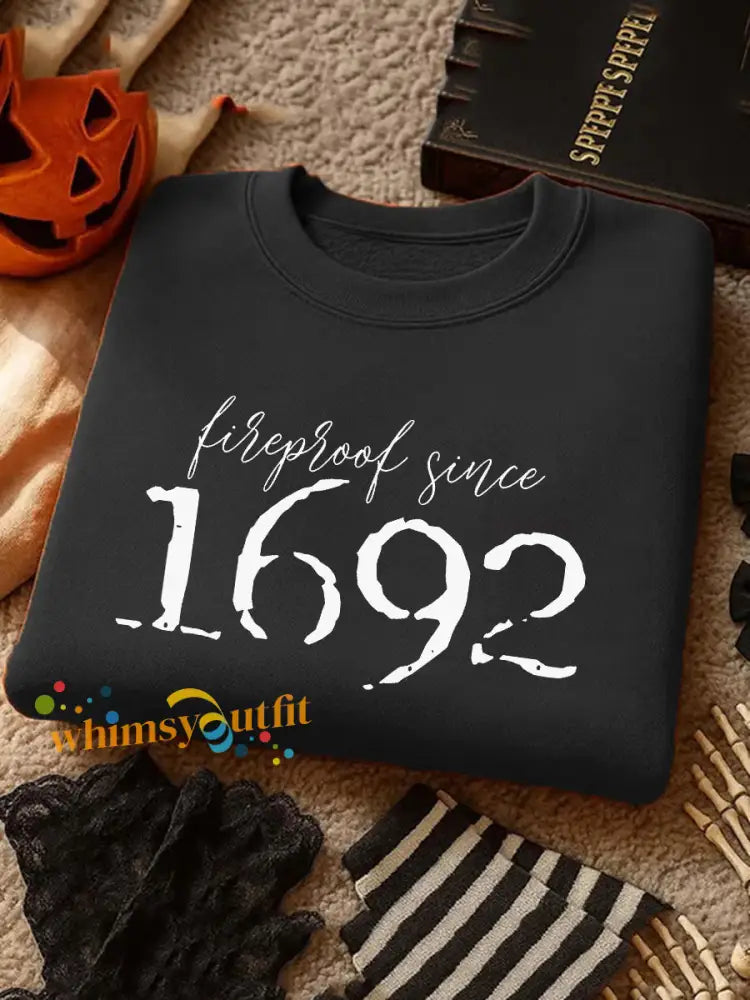 Women’s Halloween Fireproof Since 1692 Printed Sweatshirt Black / S
