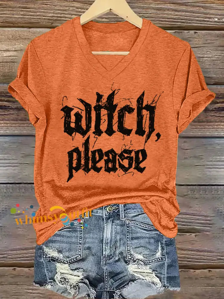 Women’s Halloween Witch Please Printed V neck T shirt Orange / S