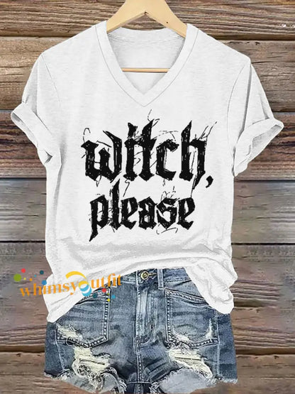 Women’s Halloween Witch Please Printed V neck T shirt White / S