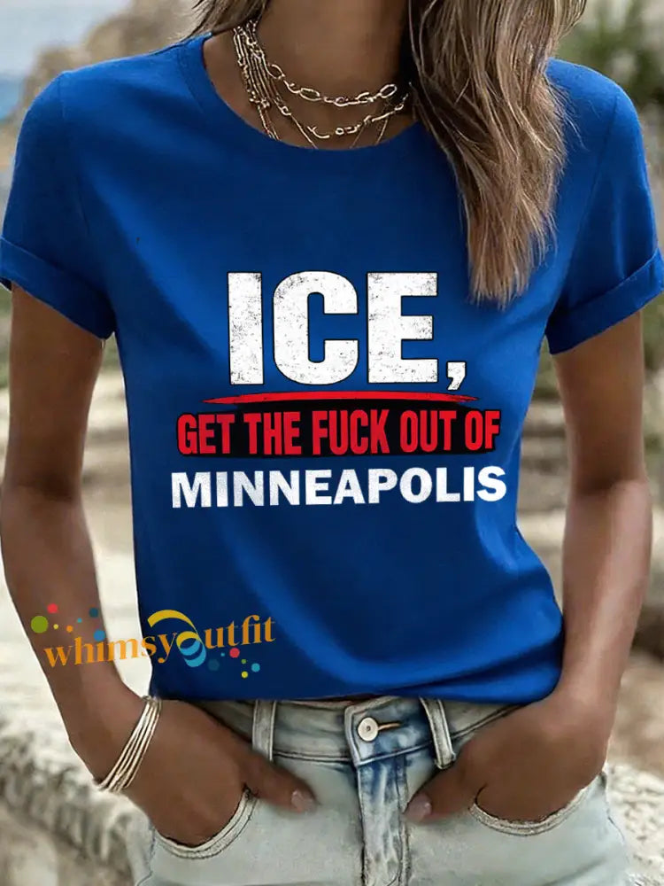 Women’s ICE Get The Fuck Out Of Minneapolis Print T-Shirt Blue / S