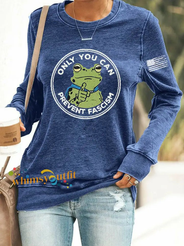 Women’s Only You Can Prevent Fascism Printed Sweatshirt Blue / S