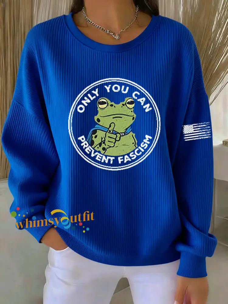 Women’s Only You Can Prevent Fascism Printed Sweatshirt Blue / S